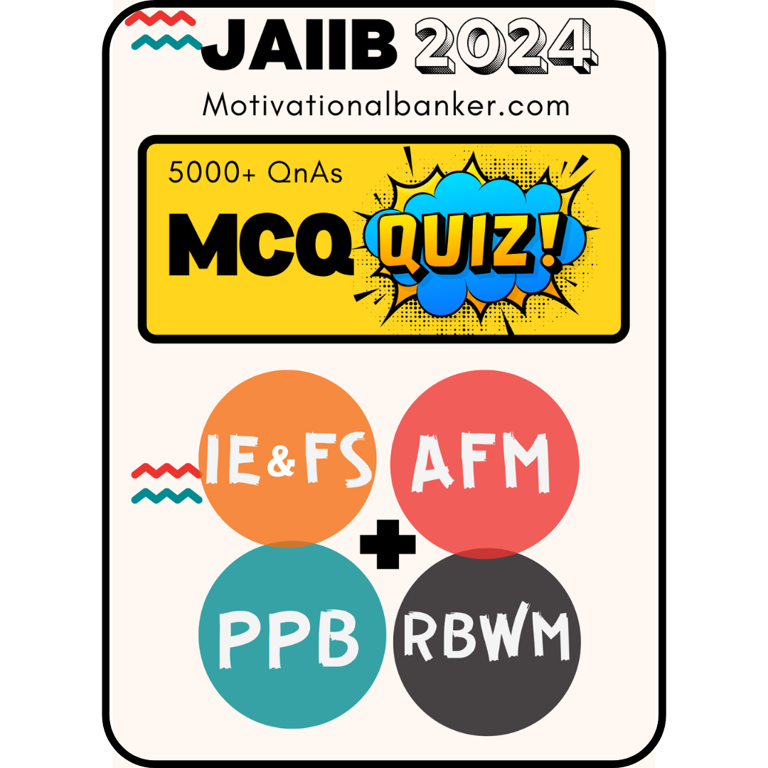 JAIIB 2024 MCQs Motivational Banker JAIIB 2024 MCQs Motivational Banker